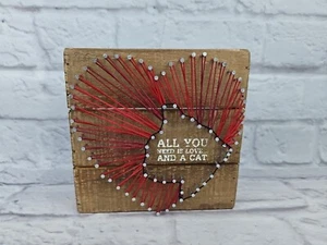 Primitives by Kathy String Art Heart - All You Need Is Love And A Cat 6" X 6" - Picture 1 of 8
