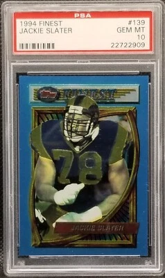 1994 Topps Finest, PSA 10, JACKIE SLATER, #139, Los Angeles Rams, PSA 10, HOF - Image 1 of 2