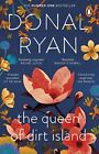 The Queen of Dirt Island: From the Book..., Ryan, Donal
