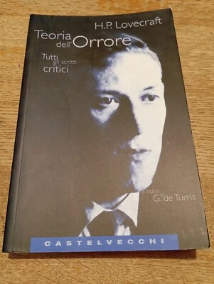 Howard Phillips Lovecraft Teoria Dell'orrore Tutti Gli Scritti Critici Libro... - Immagine 1 di 4