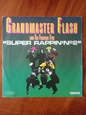 Grandmaster Flash and the furious five, super rappin N° 2 , SP - 45 tours - Photo 1/2