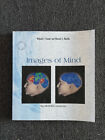 Images Of Mind By Marcus E. Raichle Michael J. Posner