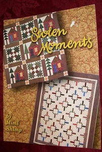 Stolen Moments Quilt Pattern Book by Mimi Shimp (SC, 1998) Bk# 30103 - Picture 1 of 2