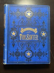 The Adventures of Tom Sawyer First Edition 1876