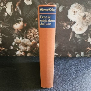 Vintage DENN SIE ENTZÜNDETEN DAS LICHT von Werner Keller Deutsches HC Buch - 1971 - Bild 1 von 5
