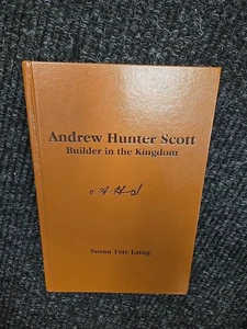 Andrew Hunter Scott, Baumeister im Königreich, Hardcover Susan Tate Laing signiert! - Bild 1 von 8