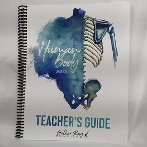 Human Body Study Unit Teacher's Guide 2021 Gather 'Round Home School - Picture 1 of 7