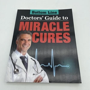 Doctor’s Guide To Miracle Cures Bottom Line 2010 - Picture 1 of 8