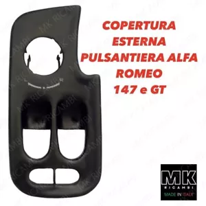 Coperchio per pulsantiera alzavetri alfa romeo 147 GT copertura tappo finestrini - Imagen 1 de 8