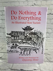 Do Nothing & Do Everything: An Illustrated New Taoism by Qiguang Zhao [2010] - Bild 1 von 11
