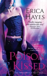 Poison Kissed (Shadowfae Chronicles)... By Erica Hayes, mass_market,Very Good - Bild 1 von 1
