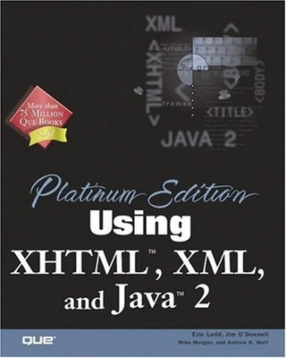 Usando XHTML, XML Y JAVA 2 Tapa Blanda - Imagen 1 de 2
