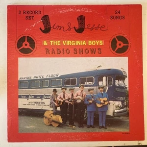 Jim & Jesse And The Virginia Boys – Radio Shows 2XLP (1978) VG++/VG+ - Imagen 1 de 4