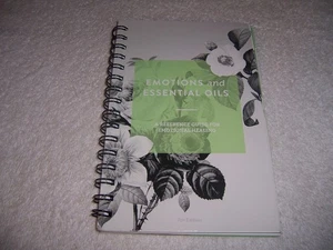 Emotions and Essential Oils, 7th Edition Reference Guide for Emotional Healing - Bild 1 von 3
