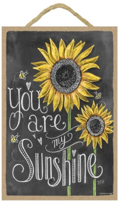 You Are My Sunshine Chalk Art Artwork Cute Sunflowers Hanging Wood Sign NEW L26 - Image 1 of 3