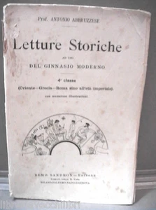LETTURE STORICHE Oriente Grecia Roma Antonio Abbruzzese Sandron Storia Antica - Picture 1 of 1