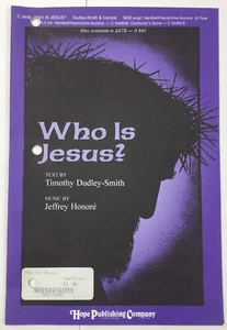 Who Is Jesus SAB Chorus Choral Keyboard Flute Sheet Music by Jeffrey Honore Hope - Picture 1 of 4
