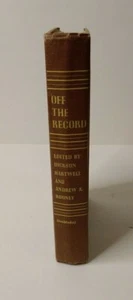 Off the Record Edited by Dickson Hartwell & Andrew Rooney Hardcover 1952 - Picture 1 of 12