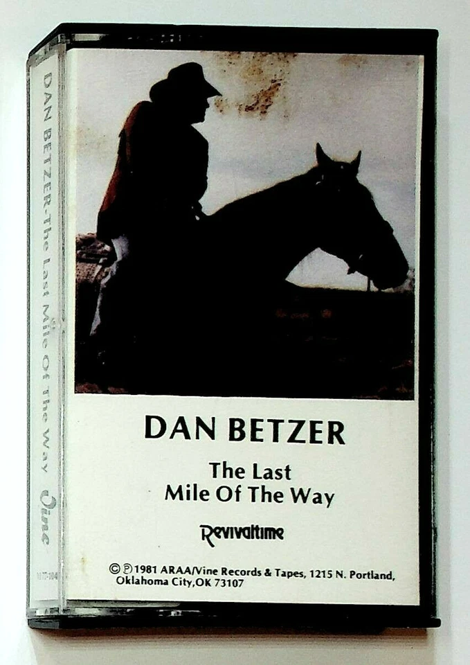 Oklahoma City Dan Betzer Last Mile of the Way Gospel Cassette Tape Revivaltime - Image 1 of 4