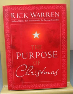 The Purpose of Christmas by Rick Warren (2008, Hardcover) - Picture 1 of 9