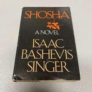 Shosha 1978 Isaac Bashevis Singer With Jacket translated from Yiddish - Picture 1 of 13