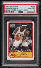 2003-04 Bazooka Mini LeBron James (White Jersey) #223.1 PSA 8 Rookie RC