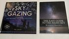 Sky Gazing : A Guide to the Moon, Sun, Planets, Stars, Eclipses, + Extras