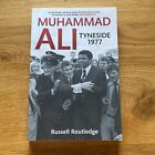 Muhammad Ali Tyneside 1977 By Routledge Russell 1St Ed 2014 Vgc