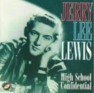 Jerry Lee Lewis - High School Confidential CD (1995) Audio Quality Guaranteed - Foto 1 di 8