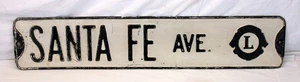 💥SANTA FE AVE. "Lions International" Street Sign 30" x 6" City Collectible 💥 - Picture 1 of 7