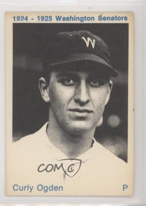 1975 TCMA 1924-25 Washington Senators Curley Ogden Curly Ogden