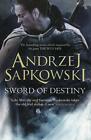 Sword Of Destiny: Tales Of The Witcher - Now A  By Sapkowski, Andrzej 1473211549