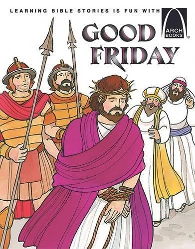 Good Friday - Arch Books (Paperback) - Image 1 of 1