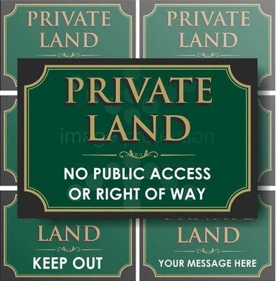 VISION SIGNS PRIVATE LAND NO PUBLIC RIGHT OF WAY TRESPASSING KEEP OUT ACCESS PROSECUTED