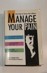 MANAGE YOUR PAIN by Rose and Fitzgerald 1987 Paperback FREE POSTAGE - Picture 1 of 1