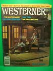 Westerner Magazine ~ Winter 1976 ~ Pills, Pest, And Powderburns