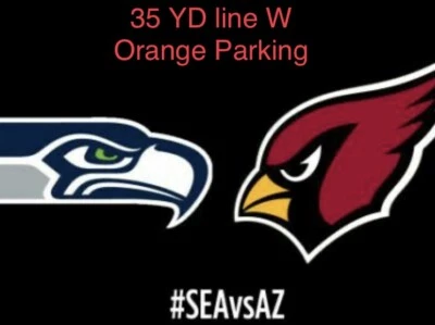 2 Tickets Lowers 35 Yd Seattle Seahawks @ Arizona Cardinals W Orange Parking - Image 1 of 3