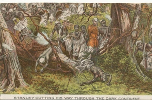 Stanley Cutting His Way Through the Dark Continent Post Card ca 1908 Africa RARE - Picture 1 of 2