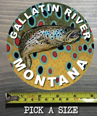 Gallatin River Sticker Montana Fly Fishing Decal Trout Abel Ross Reels Hatch