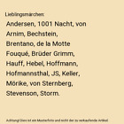 Lieblingsmrchen: Andersen, 1001 Nacht, von Arnim, Bechstein, Brentano, de la M