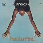 FUNKADELIC - FREE YOUR MIND...AND YOUR NEW VINYL