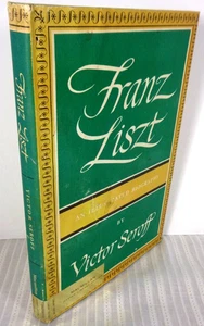 Franz Liszt An Illustrated Biography Victor Seroff Master Library Edition HC/DJ - Picture 1 of 6