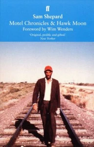 Motel Chronicles and Hawk Moon