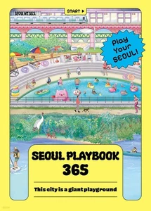 (ENG)Korea Seoul Guide Book 2025–SEOUL PLAYBOOK 365 Korean Lifestyle Travel Map - Picture 1 of 1