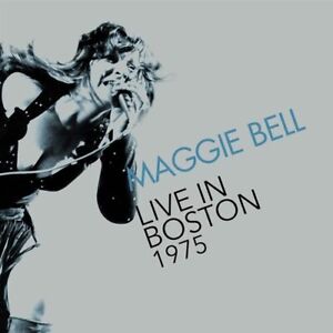 Maggie Bell : Live in Boston 1975 CD (2022) ***NEW*** FREE Shipping, Save £s