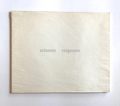 erinnern vergessen, Regine Walter, Fritz Billeter, Signed X2, LE #7/10 Artist - Image 1 of 4