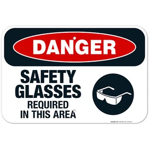 Safety Glasses Required In This Area Sign, OSHA Danger Sign, - Picture 1 of 86