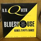 Maxi 45 Tours 12" B.B. Queen ?? Blueshouse - Remix 100% Dance Label: Emi ?? Sp 1