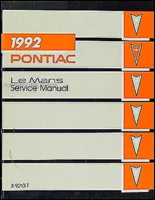 Manuale Di Riparazione Pontiac LeMans 1992 92 Le Mans SE VL Originale OEM - Immagine 1 di 2