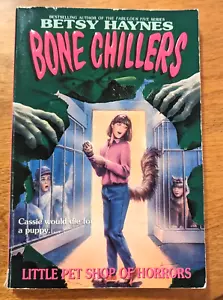 Little Pet Shop of Horrors; BC 2; Bone Chillers paperback, 9780061062063, Haynes - Picture 1 of 4